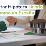 solicitar hipoteca como autónomo en españa
